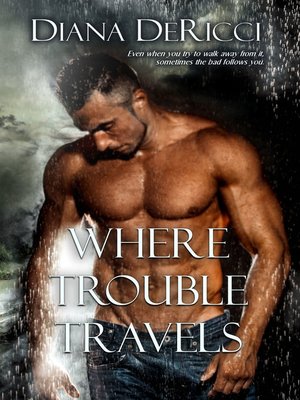 cover image of Where Trouble Travels